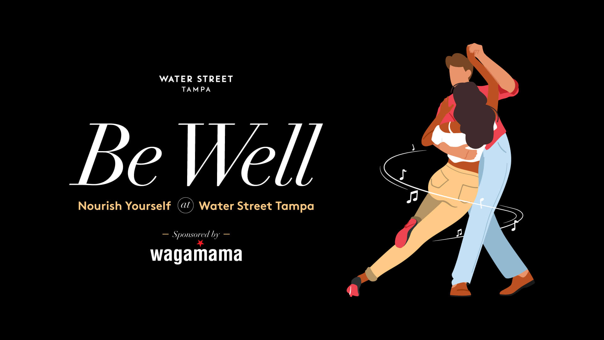 A promotional graphic for Be Well Salsa Classes in Water Street Tampa